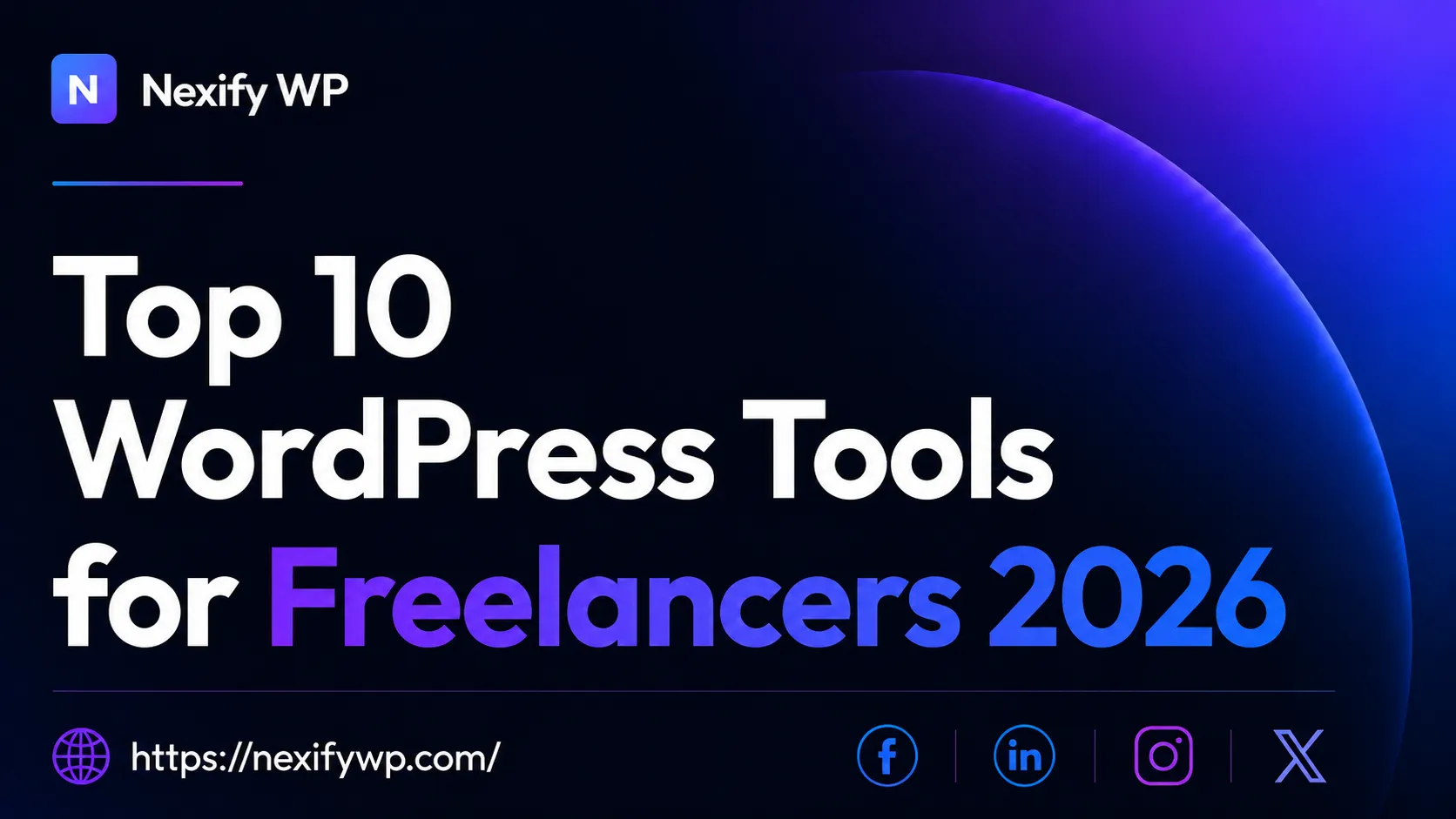 Top 10 WordPress Tools for Freelancers 2026