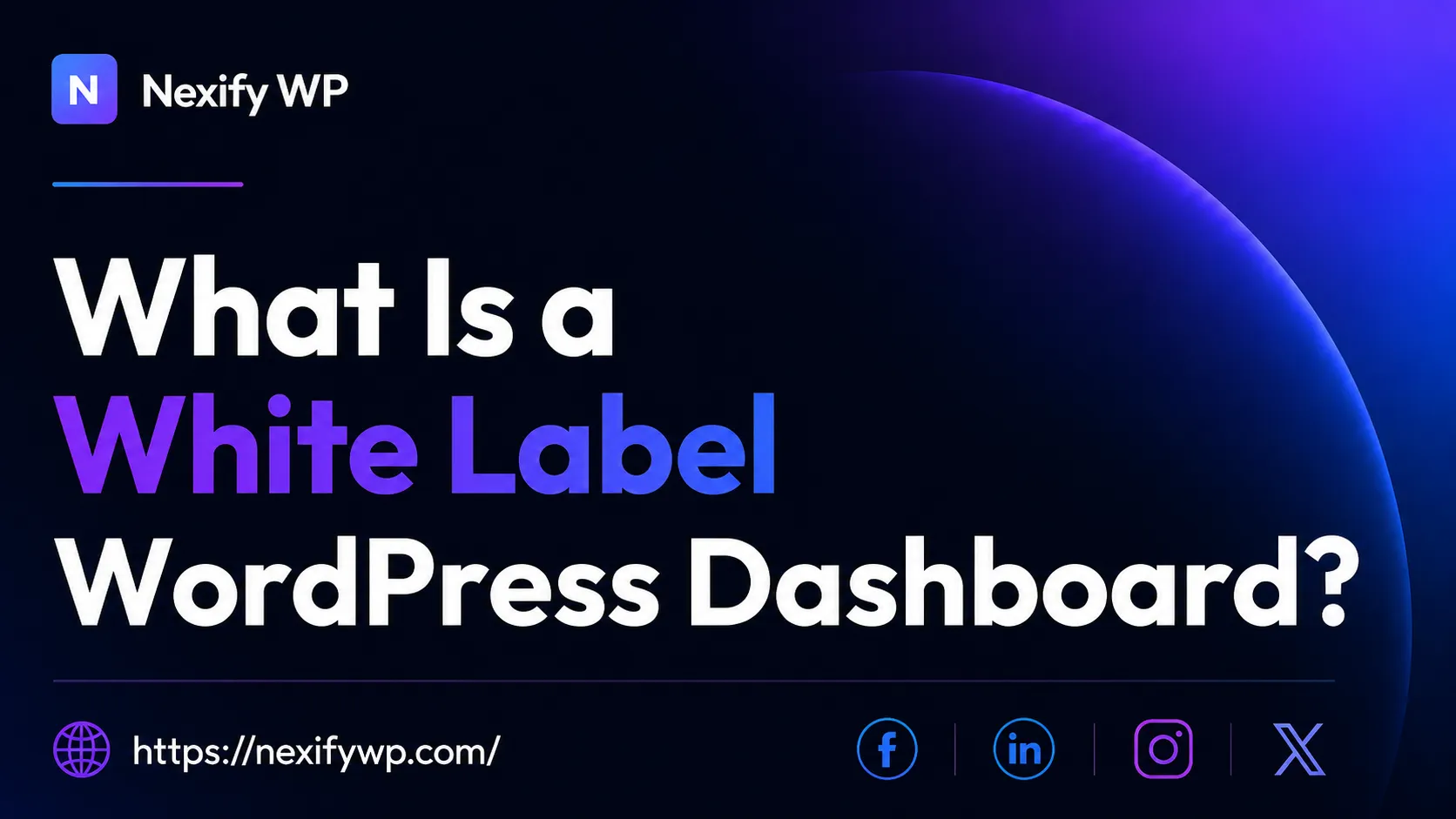 What Is a White Label WordPress Dashboard