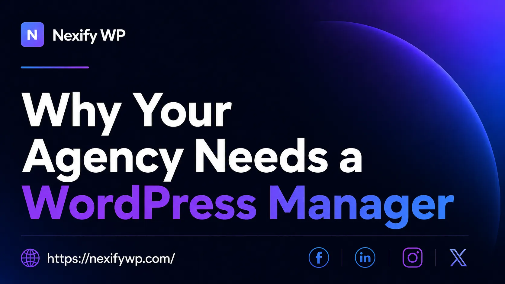 Why Your Agency Needs a WordPress Manager